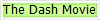 The Dash Movie
